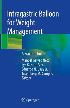 Galvao Neto / Campos / Silva |  Intragastric Balloon for Weight Management | Buch |  Sack Fachmedien