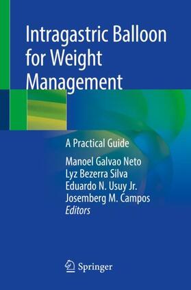 Galvao Neto / Campos / Silva |  Intragastric Balloon for Weight Management | Buch |  Sack Fachmedien