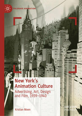 Moen |  New York's Animation Culture | eBook | Sack Fachmedien