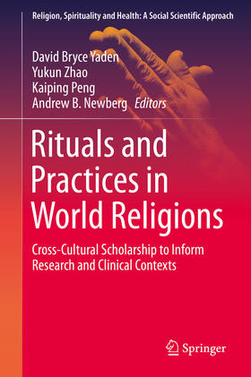 Yaden / Zhao / Peng |  Rituals and Practices in World Religions | eBook | Sack Fachmedien