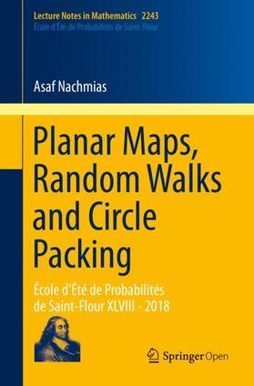 Nachmias |  Planar Maps, Random Walks and Circle Packing | Buch |  Sack Fachmedien