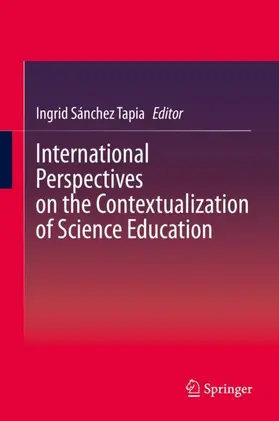 Sánchez Tapia |  International Perspectives on the Contextualization of Science Education | Buch |  Sack Fachmedien