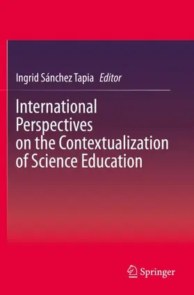 Sánchez Tapia |  International Perspectives on the Contextualization of Science Education | Buch |  Sack Fachmedien