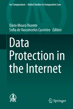 Moura Vicente / de Vasconcelos Casimiro |  Data Protection in the Internet | eBook | Sack Fachmedien