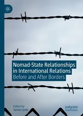 Levin |  Nomad-State Relationships in International Relations | Buch |  Sack Fachmedien