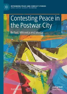 Gusic |  Contesting Peace in the Postwar City | Buch |  Sack Fachmedien