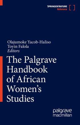 Yacob-Haliso / Falola |  The Palgrave Handbook of African Women's Studies | Buch |  Sack Fachmedien