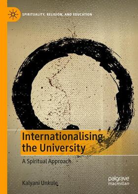 Unkule |  Internationalising the University | Buch |  Sack Fachmedien