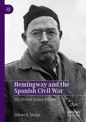 Muller |  Hemingway and the Spanish Civil War | Buch |  Sack Fachmedien