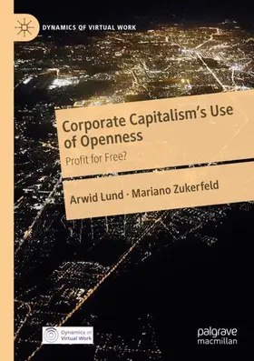 Zukerfeld / Lund |  Corporate Capitalism's Use of Openness | Buch |  Sack Fachmedien