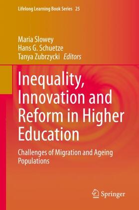 Slowey / Zubrzycki / Schuetze |  Inequality, Innovation and Reform in Higher Education | Buch |  Sack Fachmedien