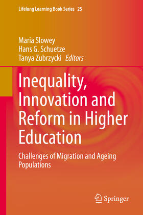 Slowey / Schuetze / Zubrzycki |  Inequality, Innovation and Reform in Higher Education | eBook | Sack Fachmedien