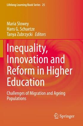 Slowey / Zubrzycki / Schuetze |  Inequality, Innovation and Reform in Higher Education | Buch |  Sack Fachmedien