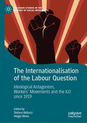 Weiss / Bellucci |  The Internationalisation of the Labour Question | Buch |  Sack Fachmedien