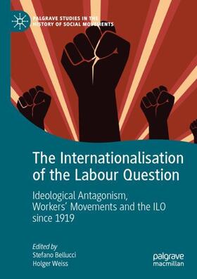 Weiss / Bellucci |  The Internationalisation of the Labour Question | Buch |  Sack Fachmedien