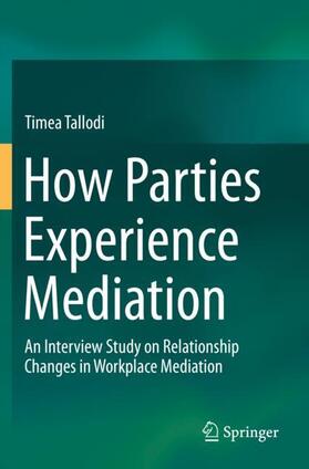 Tallodi |  How Parties Experience Mediation | Buch |  Sack Fachmedien