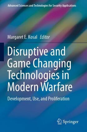 Kosal |  Disruptive and Game Changing Technologies in Modern Warfare | Buch |  Sack Fachmedien