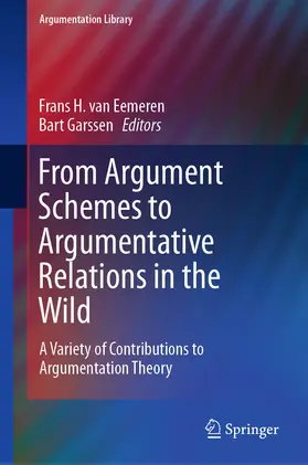 van Eemeren / Garssen |  From Argument Schemes to Argumentative Relations in the Wild | eBook | Sack Fachmedien