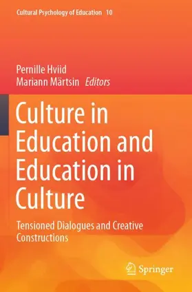 Märtsin / Hviid |  Culture in Education and Education in Culture | Buch |  Sack Fachmedien