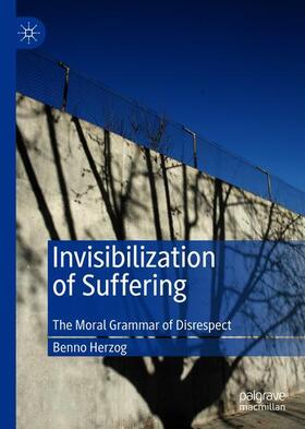Herzog |  Invisibilization of Suffering | Buch |  Sack Fachmedien