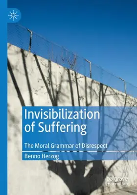 Herzog |  Invisibilization of Suffering | Buch |  Sack Fachmedien