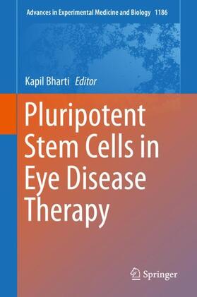 Bharti |  Pluripotent Stem Cells in Eye Disease Therapy | Buch |  Sack Fachmedien