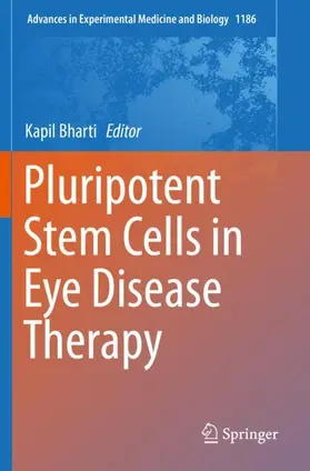 Bharti |  Pluripotent Stem Cells in Eye Disease Therapy | Buch |  Sack Fachmedien