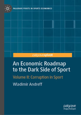 Andreff |  An Economic Roadmap to the Dark Side of Sport | eBook | Sack Fachmedien