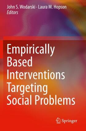 Hopson / Wodarski |  Empirically Based Interventions Targeting Social Problems | Buch |  Sack Fachmedien