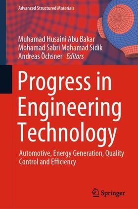 Abu Bakar / Öchsner / Mohamad Sidik |  Progress in Engineering Technology | Buch |  Sack Fachmedien