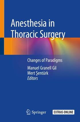 Sentürk / Granell Gil / Sentürk |  Anesthesia in Thoracic Surgery | Buch |  Sack Fachmedien