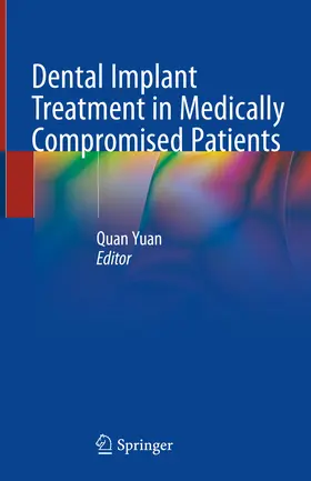 Yuan |  Dental Implant Treatment in Medically Compromised Patients | eBook | Sack Fachmedien