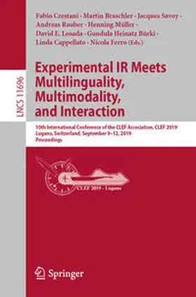 Crestani / Braschler / Savoy |  Experimental IR Meets Multilinguality, Multimodality, and Interaction | eBook | Sack Fachmedien