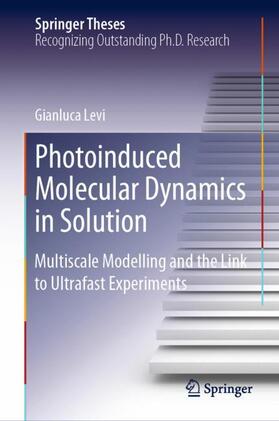 Levi |  Photoinduced Molecular Dynamics in Solution | Buch |  Sack Fachmedien