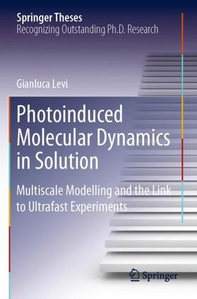 Levi |  Photoinduced Molecular Dynamics in Solution | Buch |  Sack Fachmedien