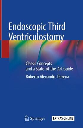 Dezena |  Endoscopic Third Ventriculostomy | Buch |  Sack Fachmedien