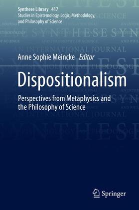 Meincke |  Dispositionalism | Buch |  Sack Fachmedien