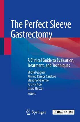 Gagner / Cardoso / Nocca |  The Perfect Sleeve Gastrectomy | Buch |  Sack Fachmedien