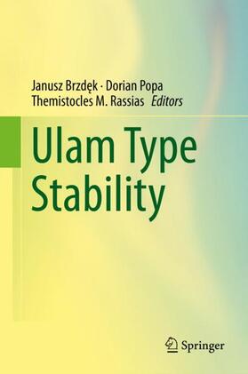 Brzdek / Brzdek / Rassias |  Ulam Type Stability | Buch |  Sack Fachmedien