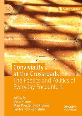 Hemer / Ristilammi / Povrzanovic Frykman |  Conviviality at the Crossroads | Buch |  Sack Fachmedien