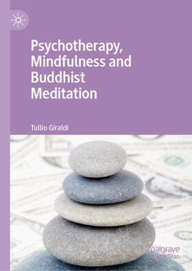 Giraldi |  Psychotherapy, Mindfulness and Buddhist Meditation | Buch |  Sack Fachmedien