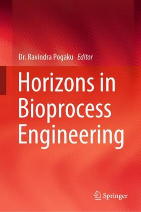 Pogaku |  Horizons in Bioprocess Engineering | Buch |  Sack Fachmedien