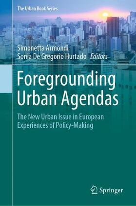 De Gregorio Hurtado / Armondi |  Foregrounding Urban Agendas | Buch |  Sack Fachmedien