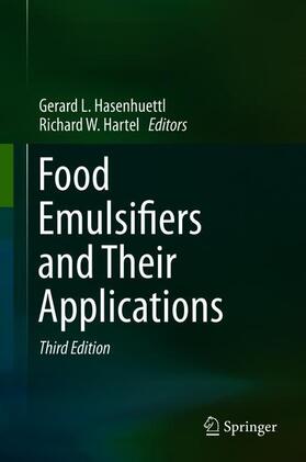 Hartel / Hasenhuettl |  Food Emulsifiers and Their Applications | Buch |  Sack Fachmedien