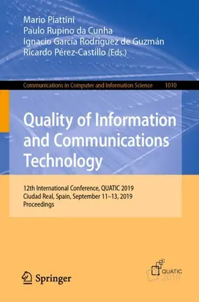 Piattini / Pérez-Castillo / Rupino da Cunha | Quality of Information and Communications Technology | Buch | 978-3-030-29237-9 | sack.de