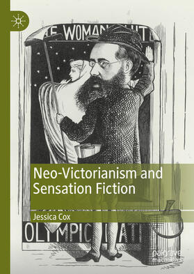 Cox |  Neo-Victorianism and Sensation Fiction | eBook | Sack Fachmedien