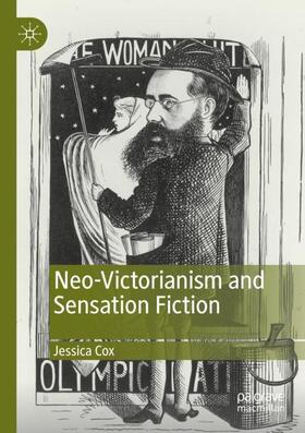Cox |  Neo-Victorianism and Sensation Fiction | Buch |  Sack Fachmedien