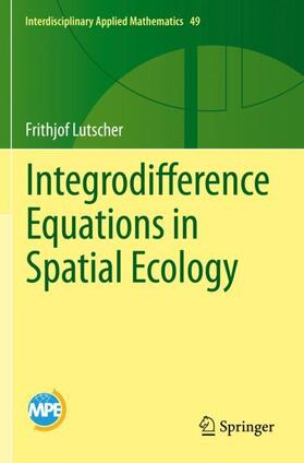 Lutscher |  Integrodifference Equations in Spatial Ecology | Buch |  Sack Fachmedien