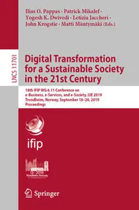 Pappas / Mikalef / Dwivedi |  Digital Transformation for a Sustainable Society in the 21st Century | eBook | Sack Fachmedien