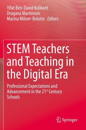 Ben-David Kolikant / Milner-Bolotin / Martinovic |  STEM Teachers and Teaching in the Digital Era | Buch |  Sack Fachmedien